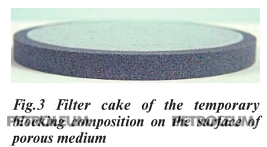 Fig.3 Filter cake of the temporary blocking composition on the surface of porous medium